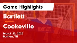 Bartlett  vs Cookeville  Game Highlights - March 25, 2023