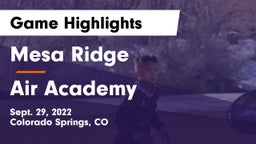 Mesa Ridge  vs Air Academy  Game Highlights - Sept. 29, 2022