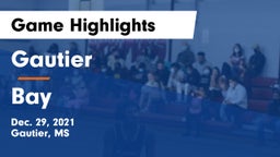 Gautier  vs Bay  Game Highlights - Dec. 29, 2021