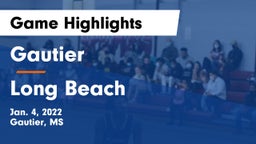 Gautier  vs Long Beach  Game Highlights - Jan. 4, 2022