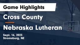 Cross County  vs Nebraska Lutheran  Game Highlights - Sept. 16, 2023