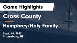 Cross County  vs Humphrey/Holy Family  Game Highlights - Sept. 16, 2023