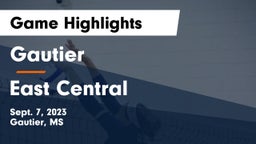 Gautier  vs East Central  Game Highlights - Sept. 7, 2023