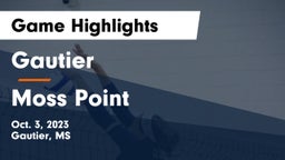 Gautier  vs Moss Point  Game Highlights - Oct. 3, 2023