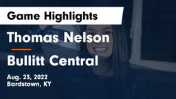 Thomas Nelson  vs Bullitt Central Game Highlights - Aug. 23, 2022