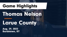 Thomas Nelson  vs Larue County Game Highlights - Aug. 29, 2022