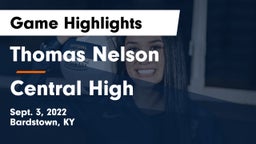Thomas Nelson  vs Central High Game Highlights - Sept. 3, 2022