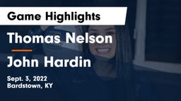 Thomas Nelson  vs John Hardin  Game Highlights - Sept. 3, 2022