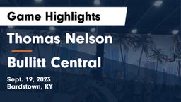 Thomas Nelson  vs Bullitt Central  Game Highlights - Sept. 19, 2023