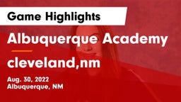 Albuquerque Academy  vs cleveland,nm Game Highlights - Aug. 30, 2022