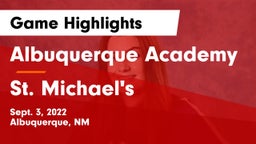 Albuquerque Academy  vs St. Michael's  Game Highlights - Sept. 3, 2022