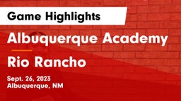 Albuquerque Academy  vs Rio Rancho  Game Highlights - Sept. 26, 2023