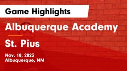Albuquerque Academy  vs St. Pius  Game Highlights - Nov. 18, 2023