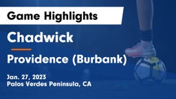 Chadwick  vs Providence  (Burbank) Game Highlights - Jan. 27, 2023