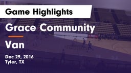 Grace Community  vs Van  Game Highlights - Dec 29, 2016