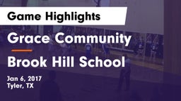Grace Community  vs Brook Hill School Game Highlights - Jan 6, 2017