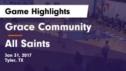 Grace Community  vs All Saints  Game Highlights - Jan 31, 2017
