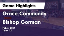 Grace Community  vs Bishop Gorman  Game Highlights - Feb 3, 2017