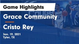 Grace Community  vs Cristo Rey Game Highlights - Jan. 19, 2021