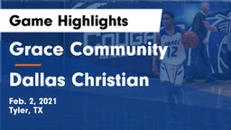 Grace Community  vs Dallas Christian  Game Highlights - Feb. 2, 2021
