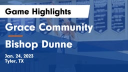 Grace Community  vs Bishop Dunne  Game Highlights - Jan. 24, 2023