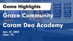 Grace Community  vs Coram Deo Academy  Game Highlights - Jan. 27, 2023