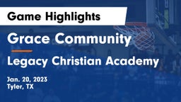 Grace Community  vs Legacy Christian Academy  Game Highlights - Jan. 20, 2023