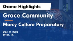 Grace Community  vs Mercy Culture Preparatory Game Highlights - Dec. 2, 2023
