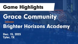 Grace Community  vs Brighter Horizons Academy Game Highlights - Dec. 15, 2023