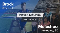 Matchup: Brock  vs. Muleshoe  2016
