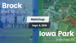 Matchup: Brock  vs. Iowa Park  2019
