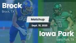 Matchup: Brock  vs. Iowa Park  2020