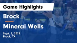 Brock  vs Mineral Wells  Game Highlights - Sept. 5, 2023