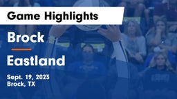 Brock  vs Eastland Game Highlights - Sept. 19, 2023