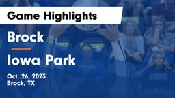 Brock  vs Iowa Park  Game Highlights - Oct. 26, 2023