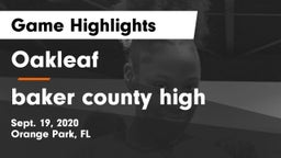 Oakleaf  vs baker county high Game Highlights - Sept. 19, 2020