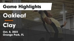 Oakleaf  vs Clay Game Highlights - Oct. 8, 2022