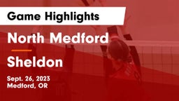 North Medford  vs Sheldon  Game Highlights - Sept. 26, 2023