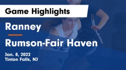Ranney  vs Rumson-Fair Haven  Game Highlights - Jan. 8, 2022