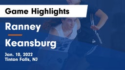 Ranney  vs Keansburg  Game Highlights - Jan. 10, 2022