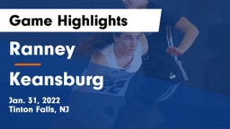 Ranney  vs Keansburg  Game Highlights - Jan. 31, 2022
