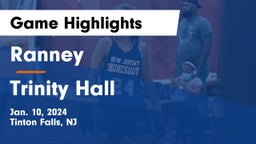 Ranney  vs Trinity Hall  Game Highlights - Jan. 10, 2024