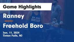 Ranney  vs Freehold Boro  Game Highlights - Jan. 11, 2024