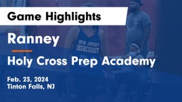 Ranney  vs Holy Cross Prep Academy Game Highlights - Feb. 23, 2024