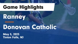 Ranney  vs Donovan Catholic  Game Highlights - May 5, 2023