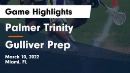 Palmer Trinity  vs Gulliver Prep  Game Highlights - March 10, 2022