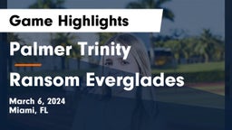 Palmer Trinity   vs Ransom Everglades  Game Highlights - March 6, 2024