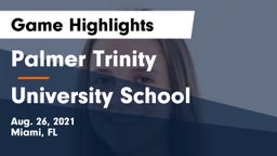 Palmer Trinity  vs University School Game Highlights - Aug. 26, 2021