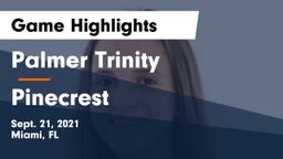 Palmer Trinity  vs Pinecrest Game Highlights - Sept. 21, 2021