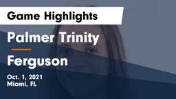Palmer Trinity  vs Ferguson  Game Highlights - Oct. 1, 2021